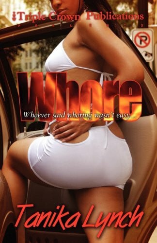Lynch, Tanika Whore (Triple Crown Publications Presents)
