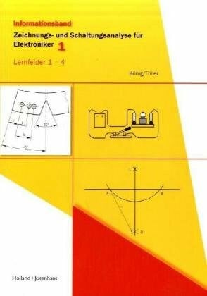 Triller, Frank Zeichnungs- und Schaltungsanalyse für Elektroniker 1. Lernfelder 1-4