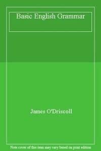 O'Driscoll, James Basic English Grammar