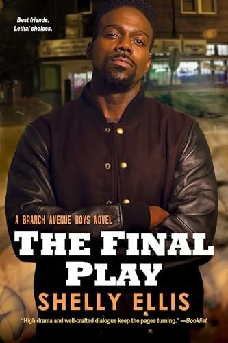 Ellis, Shelly The Final Play (The Branch Avenue Boys, Band 3)