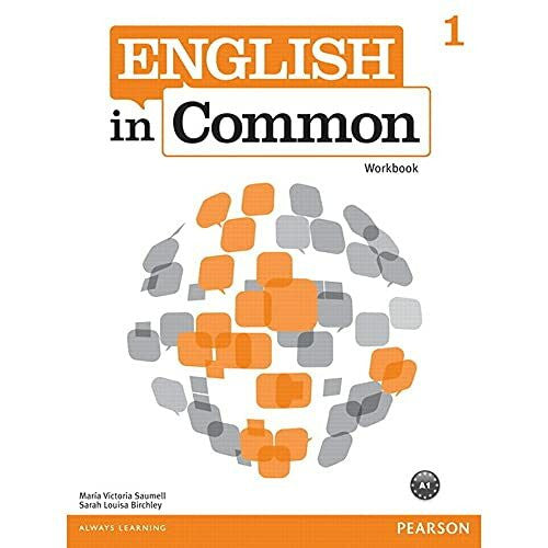 Birchley, Sarah Louisa English in Common 1 Workbook