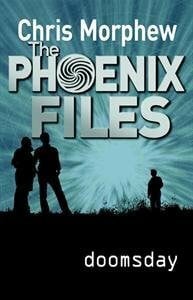Morphew, Chris Doomsday (Phoenix Files)