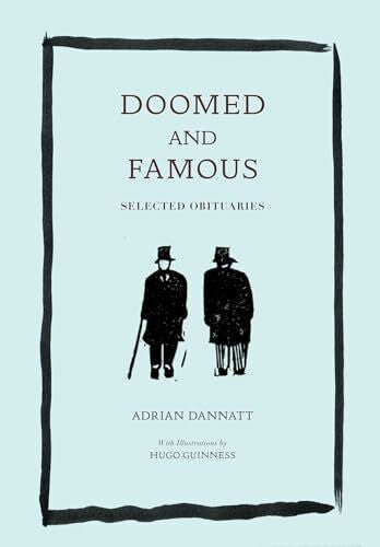 Guinness, Hugo Doomed and Famous: Selected Obituaries