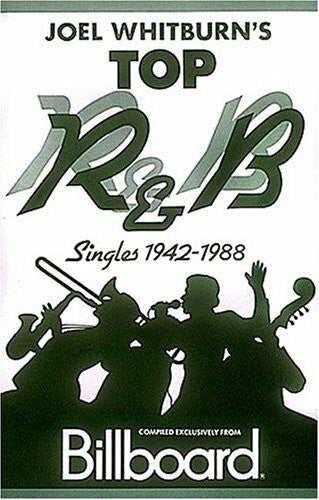 Whitburn, Joel Joel Whitburn's Top R&B Singles 1942-1988