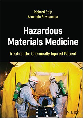 Bevelacqua, Armando Hazardous Materials Medicine: Treating the Chemically Injured Patient