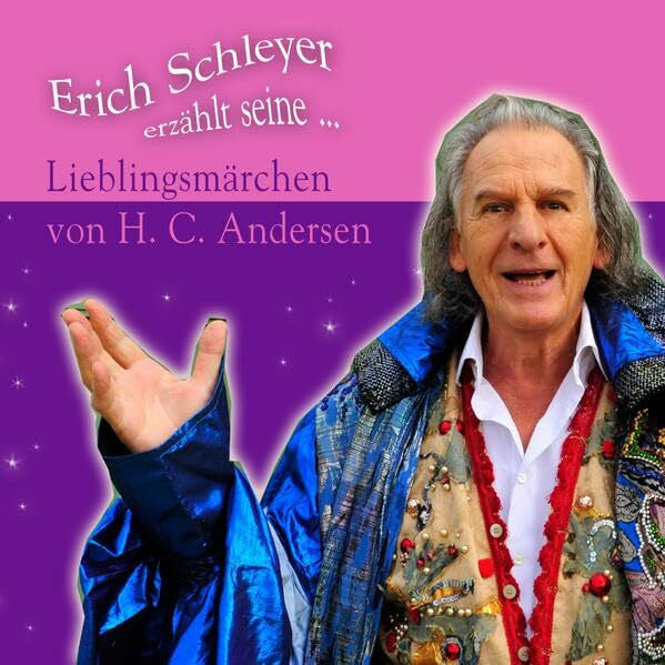 Schleyer, Erich Lieblingsmärchen von H.C. Andersen: Erich Schleyer erzählt