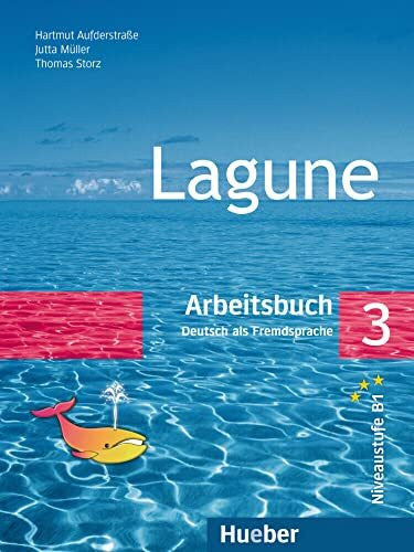 Storz, Thomas Lagune 3: Deutsch als Fremdsprache / Arbeitsbuch