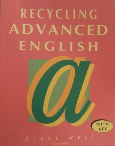 West, Clare With Key (Recycling Advanced English)