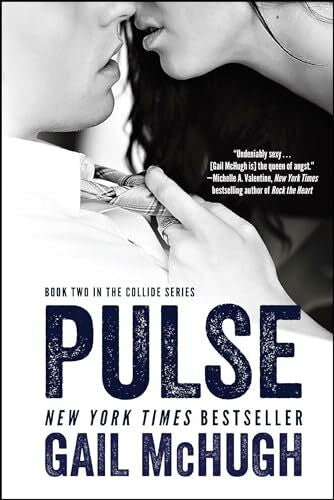 McHugh, Gail Pulse: Book Two in the Collide Series