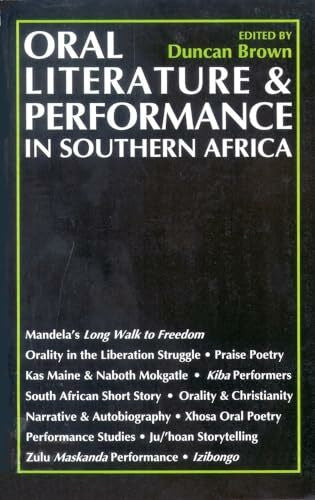 Brown, Duncan Oral Literature and Performance in Southern Africa