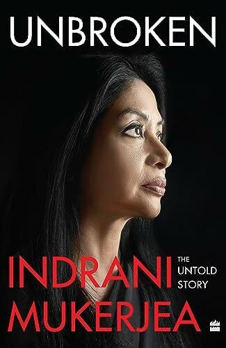 Mukerjea, Indrani Unbroken