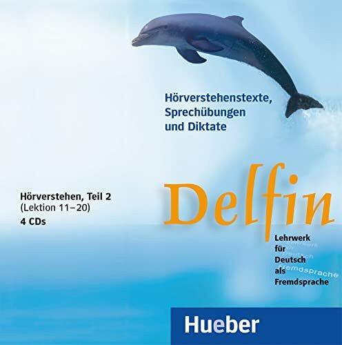 Storz, Thomas Delfin, neue Rechtschreibung, Hörverstehen 2 (Lektionen 11-20), 4 Audio-CDs: Lehrwerk für Deutsch als Fremdsprache.Deutsch als Fremdsprache / 4 Audio-CDs, Hörverstehen, Teil 2 Lekt. 11–20