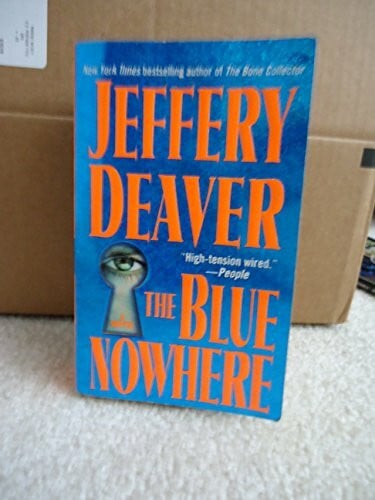 Deaver, Jeffery The Blue Nowhere: A Novel