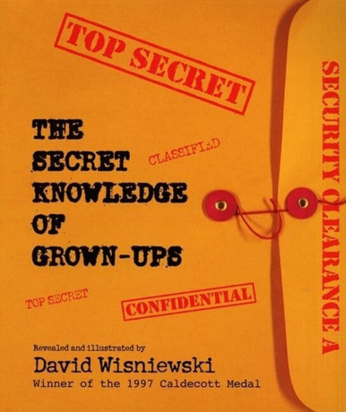 Wisniewski, David The Secret Knowledge of Grown-ups (Top Secret (Paperback HarperCollins))