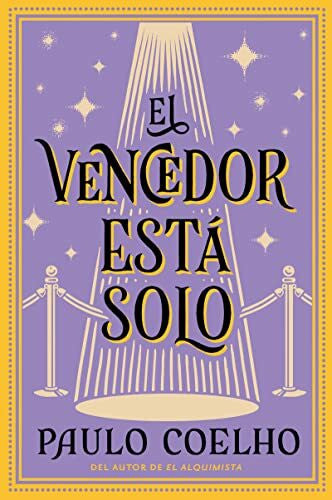 Coelho, Paulo The Winner Stands Alone El vencedor está solo (Spanish edition): Novela