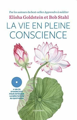 Colette, Olivier La Vie en pleine conscience (+CD)