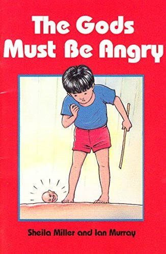 Sheila Walsh Miller; Ian Murray The Gods Must Be Angry