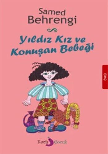 Samed Behrengi YILDIZ KIZ VE KONUŞAN BEBEĞİ