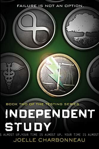 Charbonneau, Joelle Independent Study: The Testing, Book 2