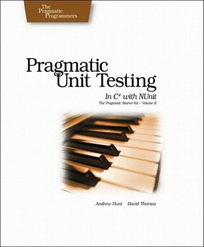 Thomas, Dave Pragmatic Unit Testing in C# with NUnit