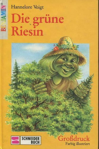 Kessler, Mario Die grüne Riesin (Benjamin)
