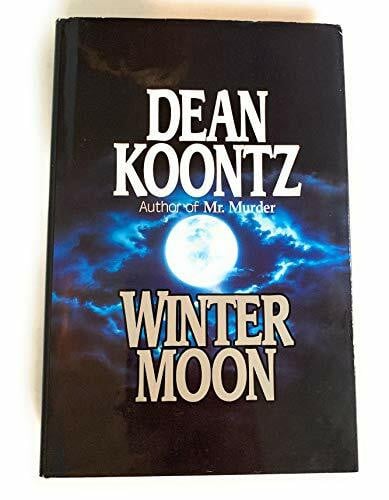Koontz, Dean R. Winter Moon