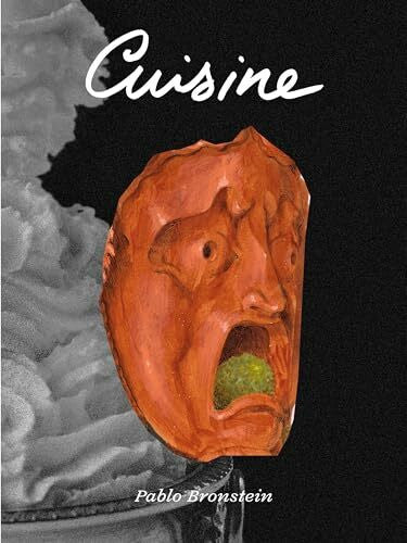 Bronstein, Pablo Pablo Bronstein. Cuisine