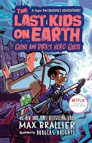 Brallier, Max The Last Kids on Earth: Quint and Dirk's Hero Quest