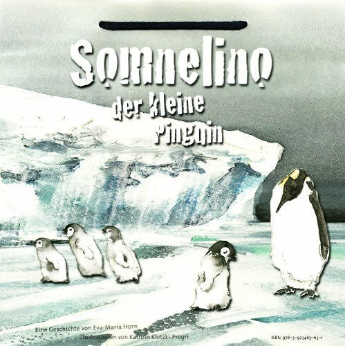 Klotzki-Progri, Kathrin Somnelino der kleine Pinguin