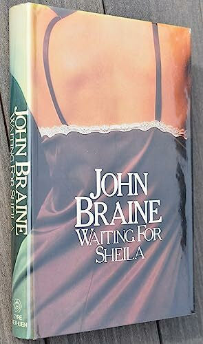 Braine, John Waiting for Sheila
