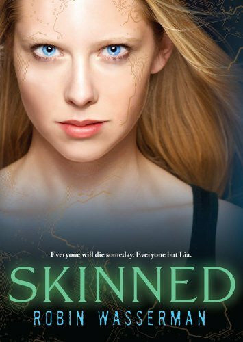 Wasserman, Robin Skinned