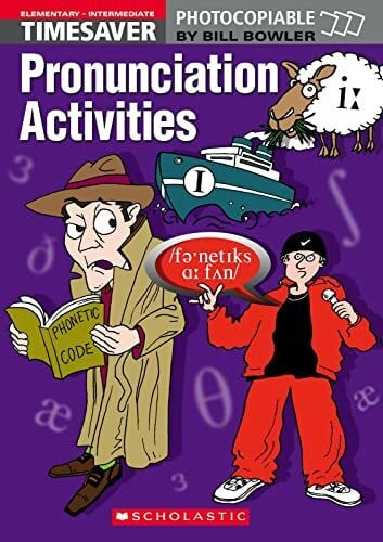 Bowler, Bill Timesaver Pronunciation Activities Elementary - Intermediate with audio CD
