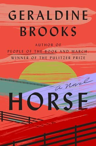 Brooks, Geraldine Horse: A Novel