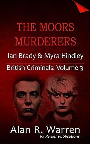 Designs, Aeternum The Moors Murderers: Ian Brady and Myra Hindley (British Criminals, Band 3)