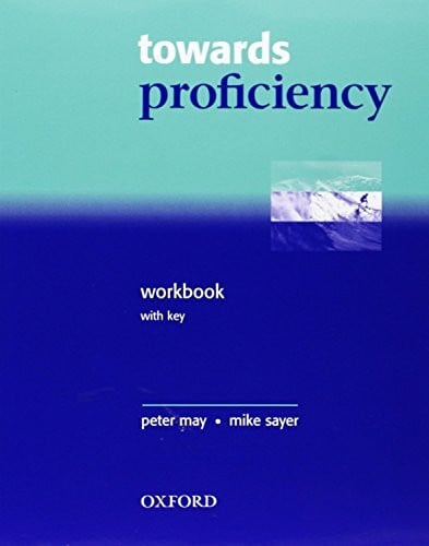 May, Peter Towards Proficiency: Cpe Workbook with Key PCk
