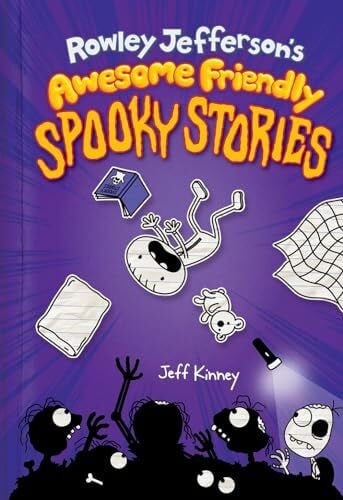 Kinney, Jeff Rowley Jeffersonâs Awesome Friendly Spooky Stories: Jeff Kinney (The Awesome Friendly Kid Series, Band 3)