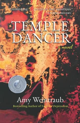 Weintraub, Amy TEMPLE DANCER: a novel