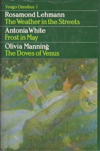 Manning, Olivia The Weather in the Streets (Virago Omnibus)