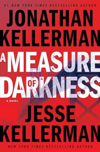 Kellerman, Jesse A Measure of Darkness: A Novel (Clay Edison, Band 2)