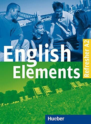 Morris, Sue English Elements Refresher A2: 10 units with back-up material including CD / Lehr- und Arbeitsbuch mit Audio-CD