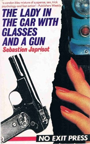 Japrisot, Sebastien The Lady in the Car with Glasses and a Gun
