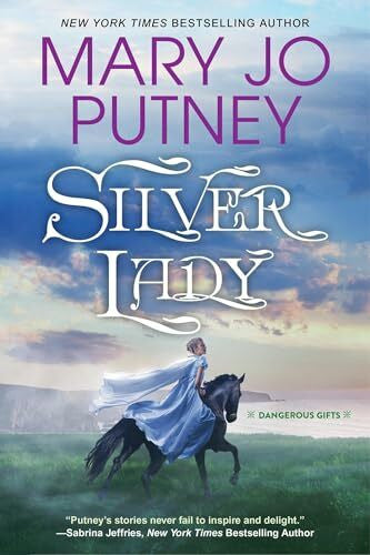 Putney, Mary Jo Silver Lady (Dangerous Gifts, Band 1)