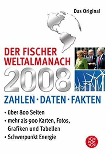 Redaktion Weltalmanach Der Fischer Weltalmanach 2008: Zahlen Daten Fakten (Fischer Taschenbücher)