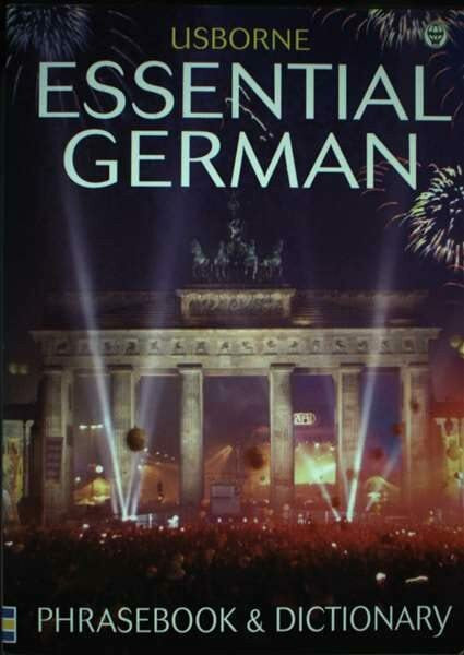 Needham, Kate Essential German Phrasebook and Dictionary (Usborne Essential Guides)