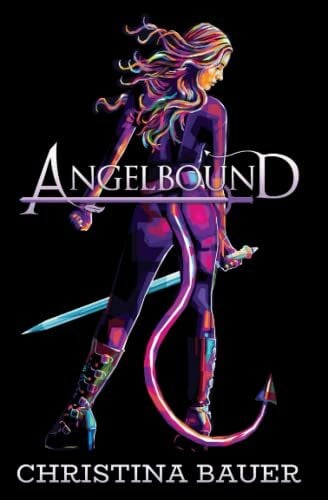 Bauer, Christina Angelbound (Angelbound Origins, Band 1)