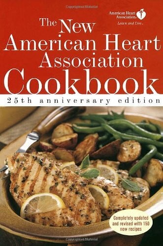 American Heart Association The New American Heart Association Cookbook: Fighting Heart Disease and Stroke