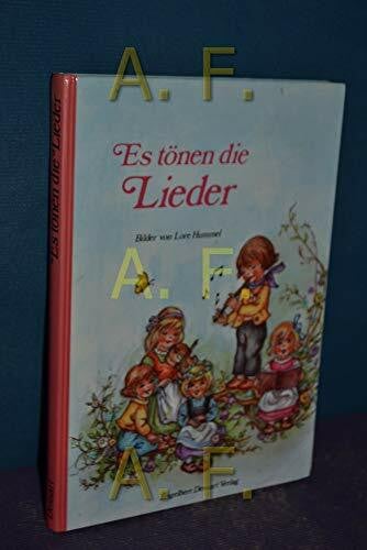 Hummel, Lore Mein schönstes Liederbuch: Mit Bildern von Lore Hummel