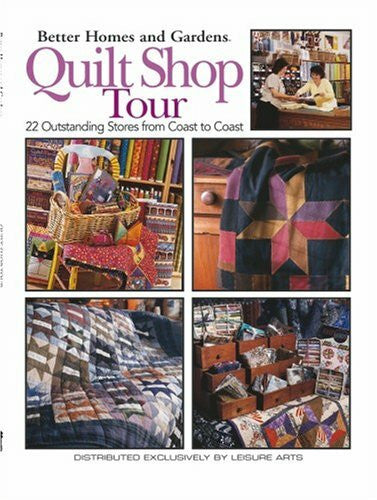 better-homes-and-gardens-leisure-arts Quilt Shop Tour (Leisure Arts #3654)