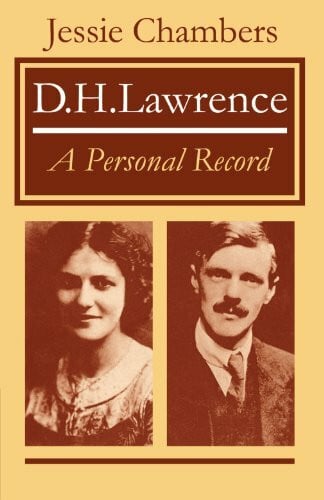 Chambers, Jessie D. H. Lawrence: A Personal Record