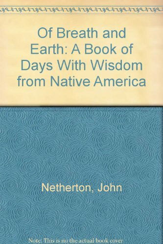 Netherton, John Of Breath and Earth: Book of Days